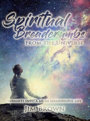 cover image of Spiritual Breadcrumbs from the Universe